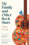 My Family and Other Rock Stars: personal and warm and full of revealing small details about music superstars The Independent top 20 books of 2024, My Family and Other Rock Stars: personal and warm and full of revealing small details about music super ...