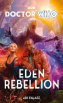 Doctor Who: Eden Rebellion, Doctor Who: Eden Rebellion