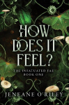 How Does It Feel?, How Does It Feel?