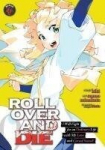 Roll Over and Die: I Will Fight for an Ordinary Life with My Love and Cursed Sword! (Manga) Vol. 6, Roll Over and Die: I Will Fight for an Ordinary Life with My Love and Cursed Sword! (Manga) Vol. 6