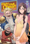 Might as Well Cheat: I Got Transported to Another World Where I Can Live My Wildest Dreams! (Manga) Vol. 9, Might as Well Cheat: I Got Transported to Another World Where I Can Live My Wildest Dreams! (Manga) Vol. 9