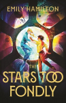 The Stars Too Fondly: An interstellar sapphic romance that will lift you up and steal your heart, The Stars Too Fondly: An interstellar sapphic romance that will lift you up and steal your heart