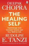 The Healing Self: Supercharge your immune system and stay well for life, The Healing Self: Supercharge your immune system and stay well for life