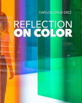 Reflection on Color, Reflection on Color