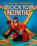 Unlock Your Aesthetic: A Visual Guide to Find Your Vibe, Unlock Your Aesthetic: A Visual Guide to Find Your Vibe