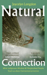 Natural Connection: What indigenous wisdom & marginalised people teach us about environmental action, Natural Connection: What indigenous wisdom & marginalised people teach us about environmental action