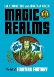 Magic Realms: The Art of Fighting Fantasy, Magic Realms: The Art of Fighting Fantasy