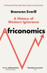 Africonomics: A History of Western Ignorance, Africonomics: A History of Western Ignorance