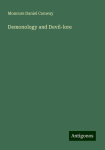 Demonology and Devil-lore, Demonology and Devil-lore