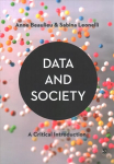 Data and Society: A Critical Introduction