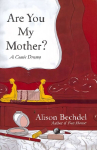Are You My Mother?