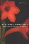 Vestige of Eden, Image of Eternity: Common Experience, the Hierarchy of Being, and Modern Science