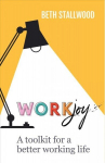 WorkJoy: A toolkit for a better working life