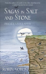 Sagas of Salt and Stone: Orkney unwrapped