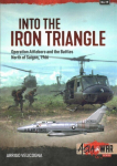 Into the Iron Triangle: Operation Attleboro and Battles North of Saigon, 1966