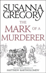 Mark Of A Murderer: The Eleventh Chronicle of Matthew Bartholomew
