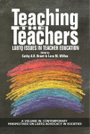 Teaching the Teachers: LGBTQ Issues in Teacher Education