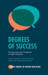 Degrees of Success: The Transitions from Vocational to Higher Education