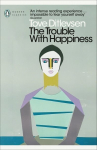 Trouble with Happiness: and Other Stories