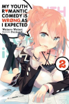 My Youth Romantic Comedy Is Wrong, As I Expected, Vol. 2 (light novel), Vol. 2, (Light Novel)