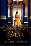 Coronation Year: An enthralling historical novel, perfect for fans of The Crown