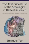 Text-Critical Use of the Septuagint in Biblical Research 3rd edition