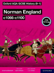 Oxford AQA GCSE History (9-1): Norman England c1066-c1100 Student Book Second Edition 2