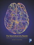 Neurodiversity Reader: Exploring Concepts, Lived Experience and Implications for Practice