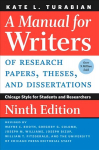 Manual for Writers of Research Papers, Theses, and Dissertations, Ninth Edition: Chicago Style for Students and Researchers 9th New edition
