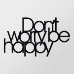 Opviq seinakaunistus Dont Worry Be Happy, 1 tk.