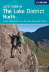 Scrambles in the Lake District - North: Wasdale, Ennerdale, Buttermere, Borrowdale, Blencathra & Thirlmere 3rd Revised edition