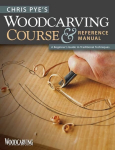 Chris Pye's Woodcarving Course & Referen: A Beginners Guide