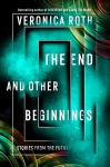 End and Other Beginnings: Stories from the Future