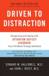 Driven to Distraction (Revised): Recognizing and Coping with Attention Deficit Disorder Revised ed.