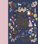 World Full of Dickens Stories: 8 best-loved classic tales retold for children Illustrated Edition, Volume 5