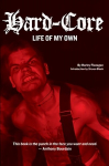 Hard-core: Life of My Own