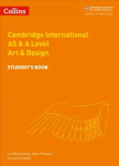 Cambridge International AS & A Level Art & Design Student's Book
