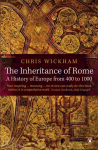 Inheritance of Rome: A History of Europe from 400 to 1000