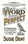 Word Perfect: Etymological Entertainment Every Day