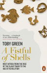Fistful of Shells: West Africa from the Rise of the Slave Trade to the Age of Revolution