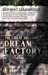 Great British Dream Factory: The Strange History of Our National Imagination