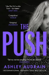 Push: The Richard & Judy Book Club Choice and Sunday Times bestseller