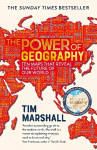 Power of Geography: Ten Maps That Reveal the Future of Our World