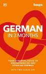 German in 3 Months with Free Audio App: Your Essential Guide to Understanding and Speaking German