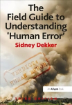 Field Guide to Understanding 'Human Error' 3rd edition
