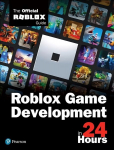 Kontoritarkvara Roblox Game Development in 24 Hours: The Official Roblox Guide