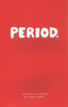 Period.: Everything you need to know about periods