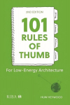 101 Rules of Thumb for Low-Energy Architecture 2nd edition