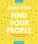 Find Your People Bible Study Guide plus Streaming Video: Building Deep Community in a Lonely World