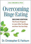 Overcoming Binge Eating: The Proven Program to Learn Why You Binge and How You Can Stop 2nd edition